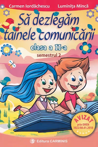 Să dezlegăm tainele comunicării - Clasa 2 Sem.2