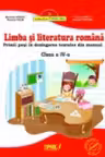Limba si literatura romana - Primii pasi in dezlegarea textelor din manual , Clasa a IV-a
