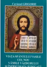 Viata Sfantului Vasile cel Nou. Vamile vazduhului si infricosata judecata - Cuviosul Grigorie
