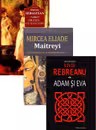 Pachet romane clasice de dragoste: Orașul cu salcâmi, Maitreyi, Adam și Eva