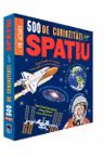 500 de curiozitati despre spatiu