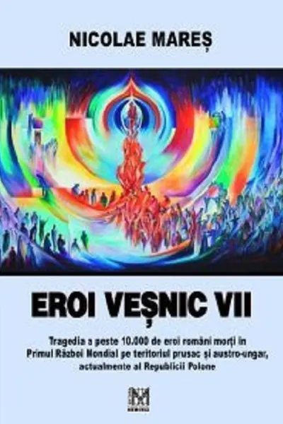 Eroi veșnic vii