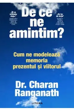 De ce ne amintim?