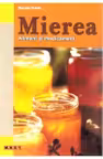 Mierea. Aliment și medicament