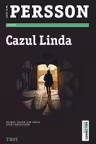 Cazul Linda - Leif G. W. Persson. Primul volum din seria Evert Backstrom