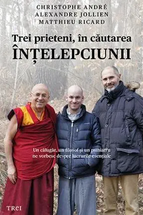 Trei prieteni, in cautarea intelepciunii