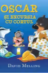 OSCAR SI EXCURSIA CU CORTUL. format nou