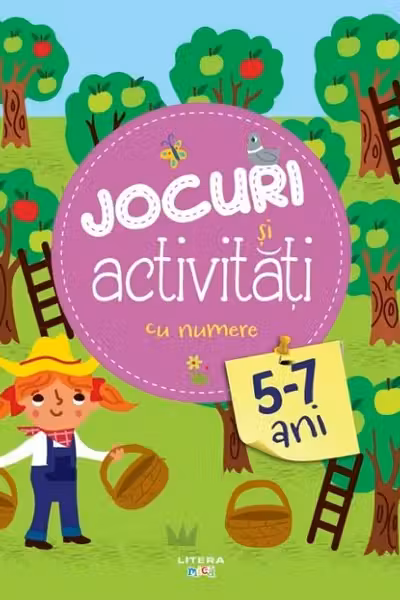 JOCURI SI ACTIVITATI CU NUMERE. 5-7 ani