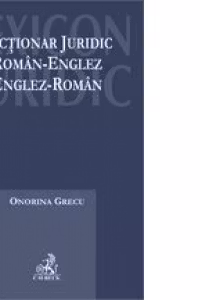 Dictionar juridic roman-englez, englez-roman
