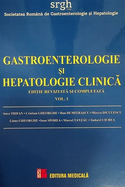 Gastroenterologie si hepatologie clinica. editie revizuita si completata (2 volume)