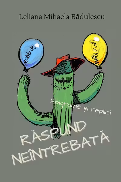 Răspund neîntrebată. Epigrame și replici