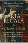 ARTA REGALA A OTRAVURILOR. reeditare