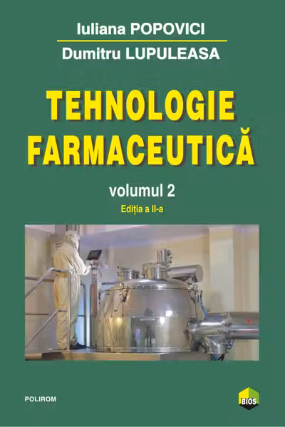Tehnologie farmaceutică Vol.2