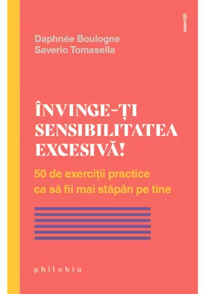 Invinge-ti sensibilitatea excesiva!