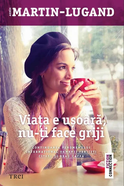 Viata e usoara nu-ti face griji