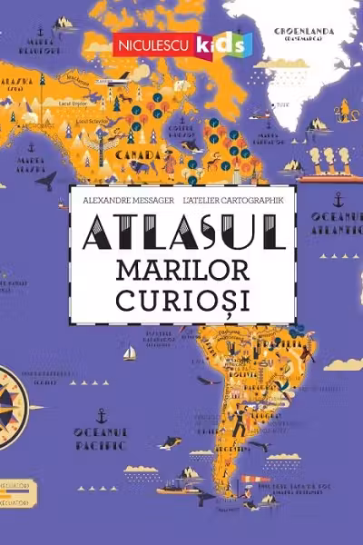Atlasul marilor curioși