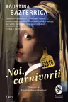 Noi, carnivorii