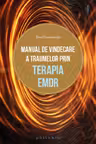 Manual de vindecare a traumelor prin terapia EMDR