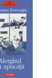 Alergind ca apucatii
