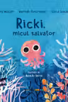Ricki, micul salvator