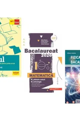 Pachet Bacalaureat 2026. Eseul. Literatura Romana. Pregatire individuala pentru proba scrisa, Matematica M-stiintele-naturii si M-tehnologic si Fizica - Liliana Paicu, Mihai Monea, Eugen Stefan Lakatos