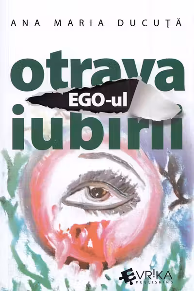 Ego-ul otrava iubirii