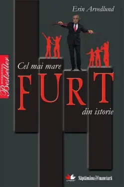 Cel mai mare furt din istorie