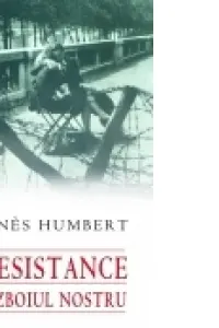 Resistance. Războiul nostru