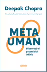 Metauman. Elibereaza-ti potentialul infinit
