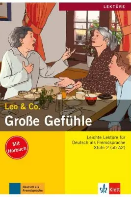 Große Gefühle, Buch mit Audio-CD. Leichte Lektüren für Deutsch als Fremdsprache - Elke Burger, Theo Scherling