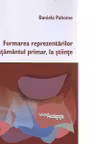 Formarea reprezentarilor in invatamantul primar, la stiinte