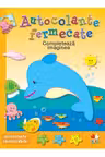 Autocolante fermecate. Completeaza imaginea/rebut dep.