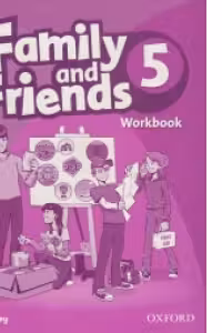 Family and Friends 5. Workbook