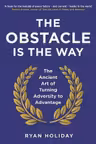 Obstacle Is The Way