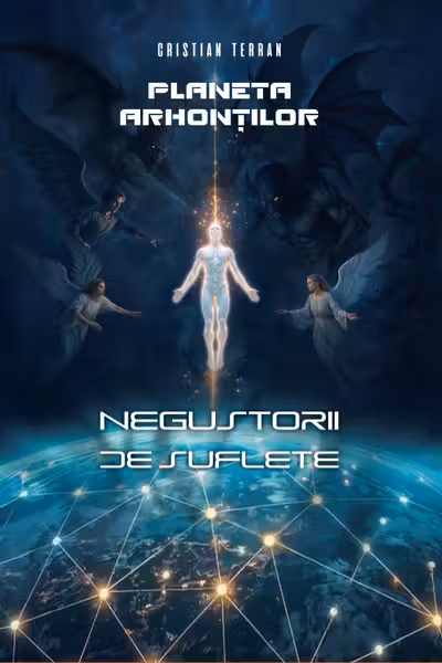 Planeta arhontilor. Negustorii de suflete