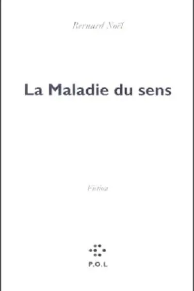 La Maladie du sens