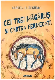 Cei trei magarusi si cartea fermecata