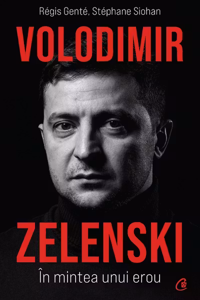Volodimir Zelenski In mintea unui erou 