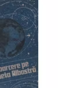 Intoarcere pe Planeta Albastra (avertisment ecologic)