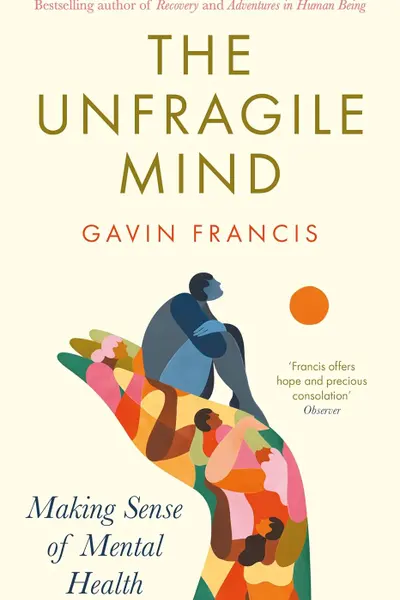 The Unfragile Mind