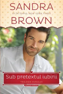 Romantic suspense. Sub pretextul iubirii