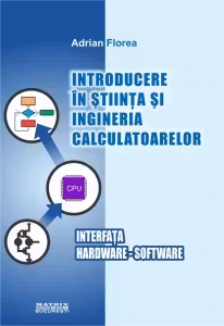 Introducere in stiinta si ingineria calculatoarelor. Interfata hardware-software