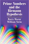 Prime Numbers and the Riemann Hypothesis - Barry Mazur, William Stein