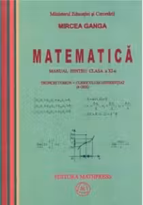 Matematica M1. Manual pentru clasa a 11-a 4 ore