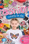 Fashion. Catalog de idei