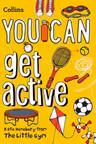 YOU CAN GET ACTIVE
