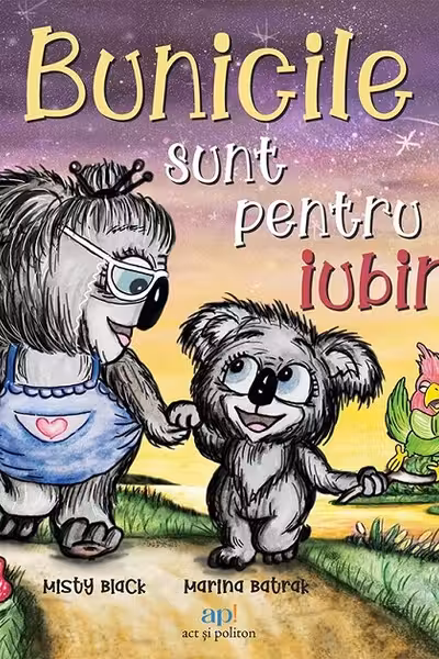 Bunicile sunt pentru iubire
