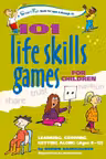 101 Life Skills Games for Children