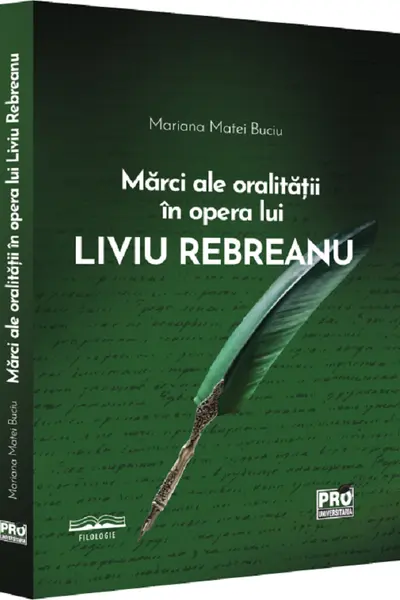 Marci ale oralitatii in opera lui Liviu Rebreanu