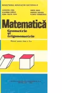 Matematica - geometrie si trigonometrie (manual pentru clasa a X-a)